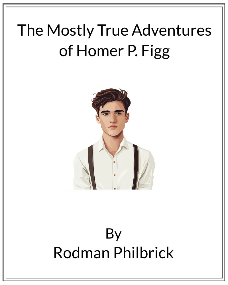 Cover image for Mostly True Adventures of Homer P. Figg, The